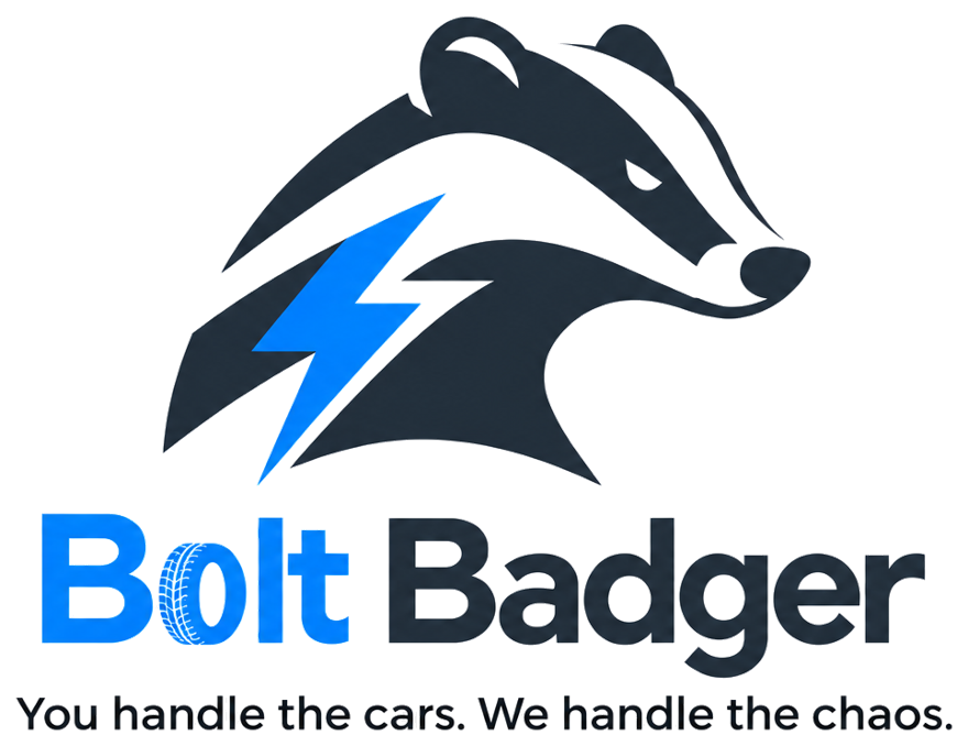 Bolt Badger — You handle the cars. We handle the chaos.